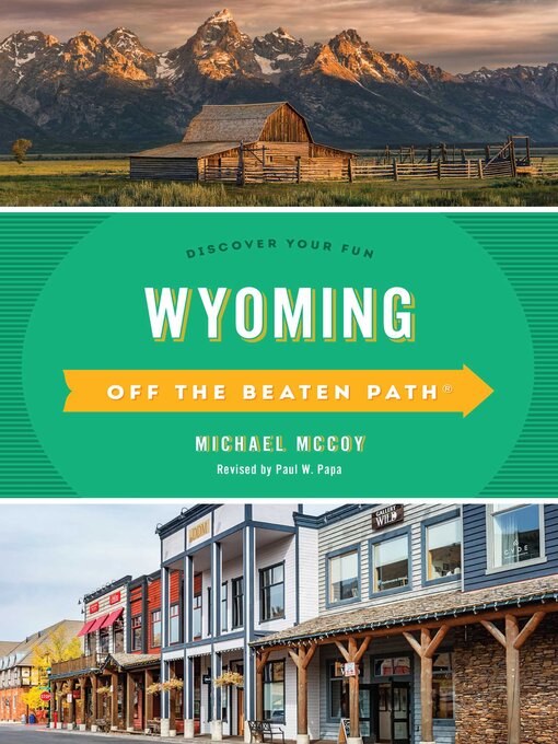Title details for Wyoming Off the Beaten Path® by Michael Mccoy - Wait list